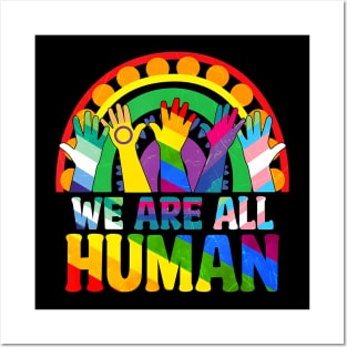 We Are All Human Pride Ally  LGBTQ Flag Gay Pride Posters and Art